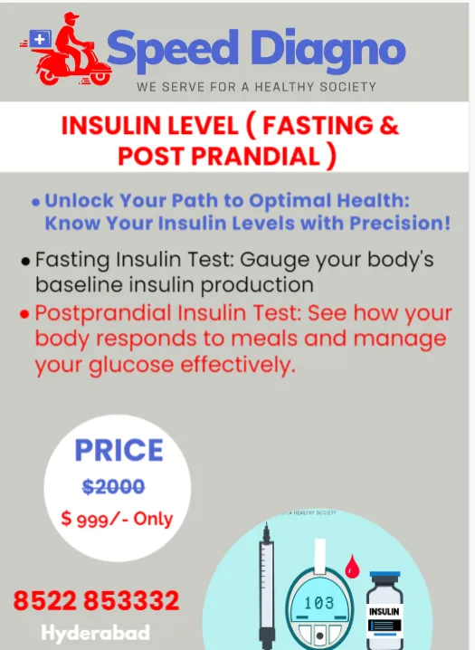 INSULIN LEVEL ( FASTING & POST PRANDIAL )