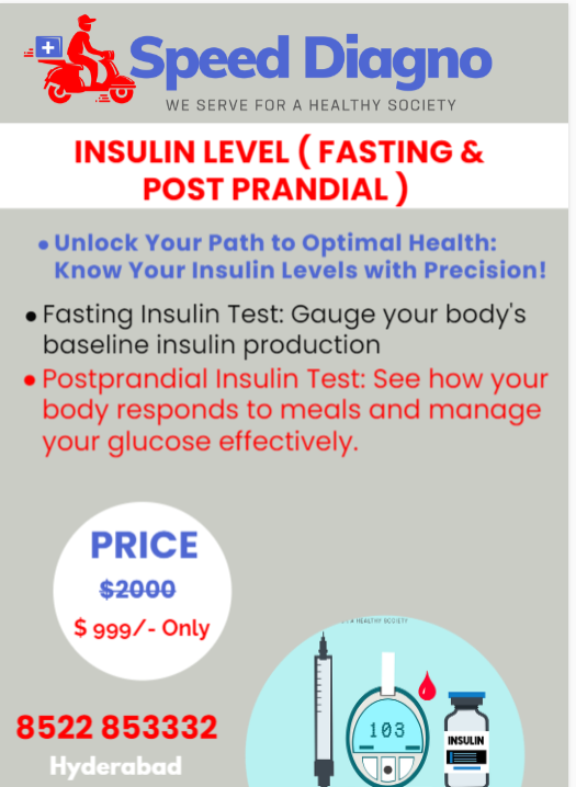 INSULIN LEVEL ( FASTING & POST PRANDIAL )